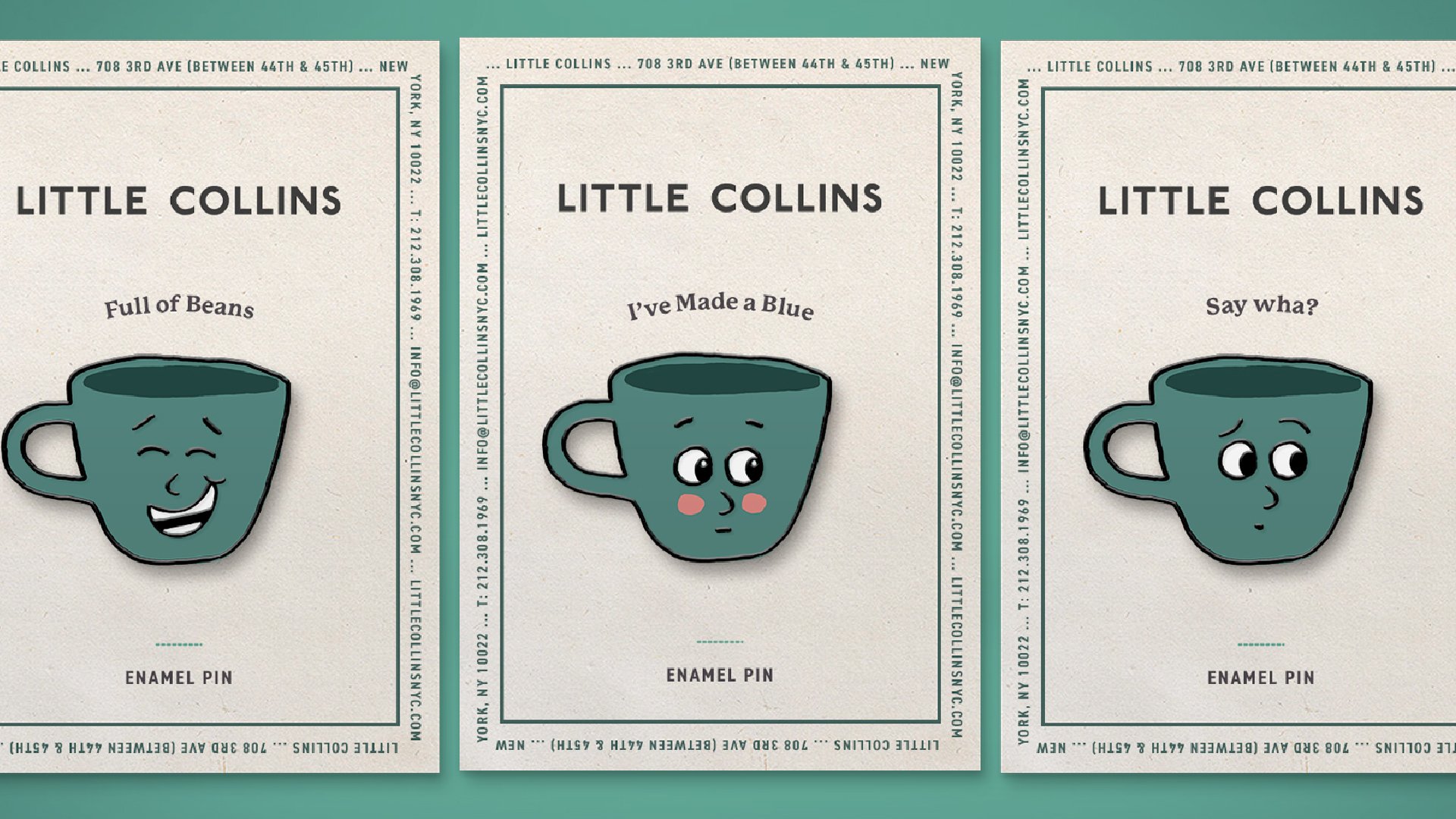 Three enamel pins feature the different emotions of Collin. Each pin has a cardboard panel with the words “Little Collins” followed by phrases that vary depending on Collin’s facial expression.